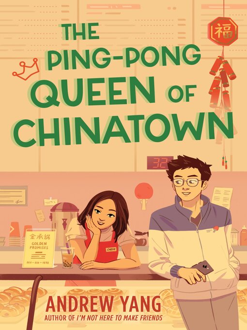 Title details for The Ping-Pong Queen of Chinatown by Andrew Yang - Available